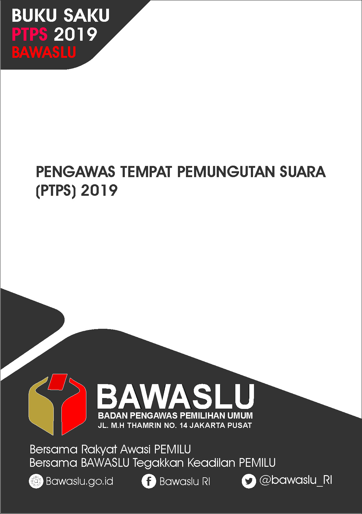 Buku Saku Pengawas Tempat Pemungutan Suara (PTPS) 2019
