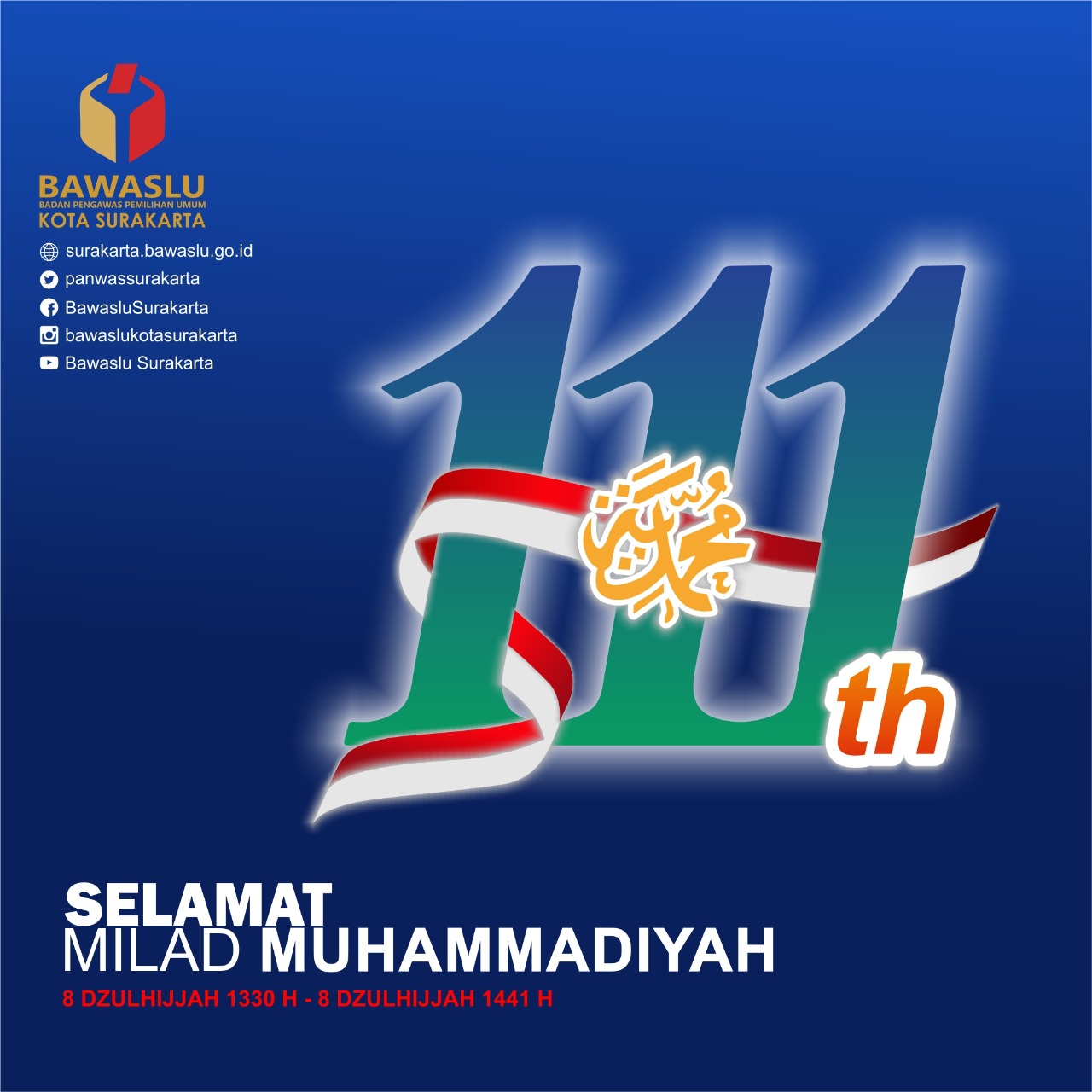 Milad Muhammadiyah ke-111(8 Dzulhijjah 1330H - 8 Dzulhijjah 1441H)