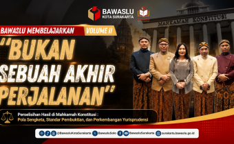 Bawaslu Surakarta Diseminasikan Pembelajaran Perselisihan Hasil Pemilu melalui Program Bawaslu Membelajarkan